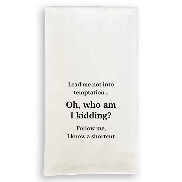 I Know a Shortcut Kitchen Towel