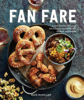 Fan Fare ( Gameday Food, Tailgaiting & Sports Fan Recipes)