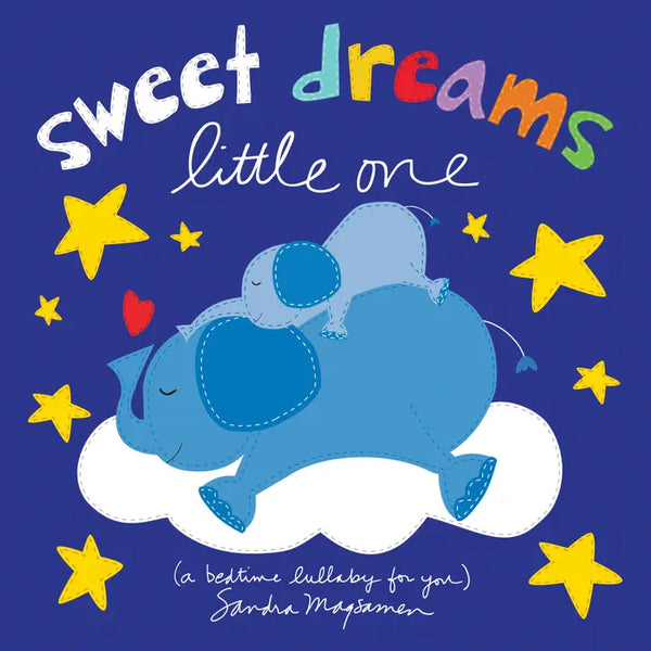 Sweet Dreams Little One : Lullaby Book