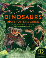 Dinosaurs : A Spotter's Guide