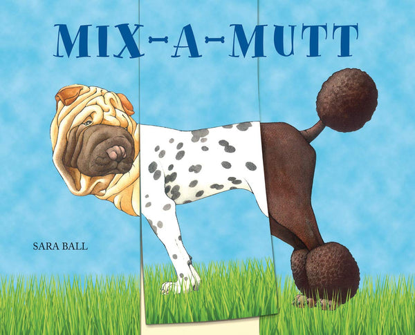 Mix-a-Mutt | Mix & Match Board Book