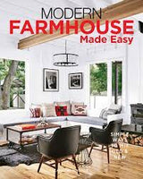 Modern Farmhouse Made Easy