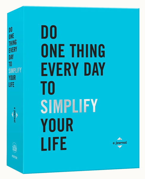 Simplify Your Life | Do One Thing Every Day Guided Journal