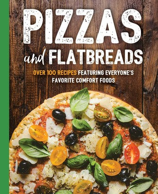 Pizzas and Flatbreads